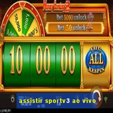 assistir sportv3 ao vivo